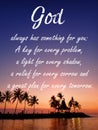 Inspiring God message design for Christianity with sunset background.