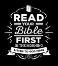 Read your Bible First in the morning