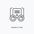 Readability check outline icon. Simple linear element illustration. Isolated line Readability check icon on white background. Thin