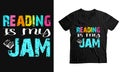 Reading is My Jam Funny Back to school custom vector template t-shirt design