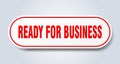 ready for business sticker.