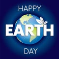 Ready-made design for the `Happy Earth Day` card. Celebration. Vector illustration. Planet and nature. World map. April 22.