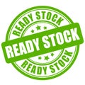Ready stock sign Royalty Free Stock Photo