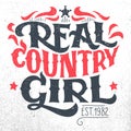 Real country girl t-shirt hand-lettering design