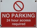 NO PARKING 24 hour access required