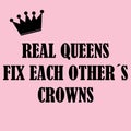 Real queens fix each otherÃÂ´s crowns