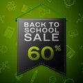 Realistic Black pennant with inscription Back to School Sale Sixty percent Discounts on green background. Seamless