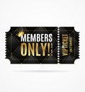 Realistic 3d Detailed Vip Ticket Members Only. Vector