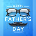 Realistic glasses poster. Happy father day card, classic shaped eyewear, plastic black frame, clear lenses, mustaches