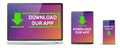 Realistic laptop, tablet and smartphone with text on screen download our app. Electronic touchscreen. Application loading Royalty Free Stock Photo