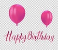 Realistic pink balloons with reflects and inscription HAPPY BIRTHDAY on transparent background. Festive decor element for Birthday