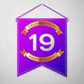 Realistic Purple pennant with inscription Nineteen Years Anniversary Celebration Design on grey background. Golden