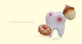 Realistic tooth with caries, cupcake, donut. Damage to tooth enamel