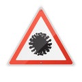 Realistic triangular icon of coronavirus with a red warning sign about the danger of coronovirus infection. Covid-19.