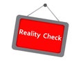 reality check sign on white