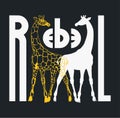 Poster with giraffes silhouettes. Rebel concept.T shirt design.