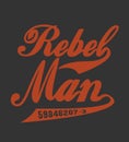 `rebel man` typography, sporting tee shirt graphics