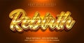 Rebirth Text Style Effect. Editable Graphic Text Template Royalty Free Stock Photo