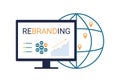 Rebranding and creating a new look for a product or company in the global market