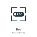 Rec vector icon on white background. Flat vector rec icon symbol sign from modern music and media collection for mobile concept Royalty Free Stock Photo