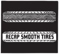 Recap Smooth Tires