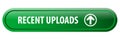 Recent uploads web button Royalty Free Stock Photo