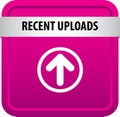 Recent uploads web button