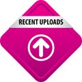Recent uploads web button Royalty Free Stock Photo