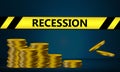 Recession warning banner with stack of gold coins