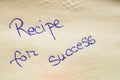 Recipe of success handwriting text close up isolated on yellow paper with copy space