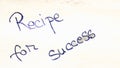 Recipe of success handwriting text close up isolated on yellow paper with copy space
