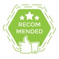 Recommend badge. Colorful tag design with thumb up, isolated on white background. Recommendation and approval of Royalty Free Stock Photo