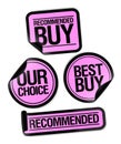 Recommended buy, our choice, best buy - vector stickers templates