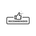 Recommended icon. Line label recommended with thumb up. Sign brand with recommended. Best tag for great brend. Banner thumb up on Royalty Free Stock Photo