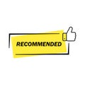 Recommended icon. Line label recommended with thumb up. Sign brand with recommended. Best tag for great brend. Banner thumb up on Royalty Free Stock Photo