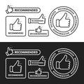 Recommended icon set. Line label recommended with thumb up. Sign brand with recommended. Best tag for great brend. Banner thumb up