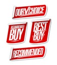 Recommended, our choice, best buy and recommended buy