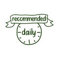 Recommended daily sign, product quality label