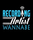 Recording artist wannabe graphic