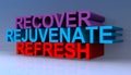 Recover rejuvenate refresh on blue Royalty Free Stock Photo