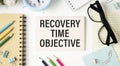 RECOVERY TIME OBJECTIVE - text in a notebook