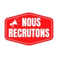 We are recruiting symbol icon called nous recrutons in French language