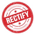 RECTIFY text on red round grungy stamp