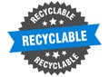 recyclable sign. recyclable round isolated ribbon label.