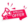 Red banner special offer with megaphone on white background. Ribbon of discount and sale. Modern advertising and promotion in