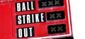 Red Baseball Scoreboard Ball Strike Out