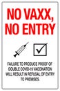 A red, black and white No Vaxx, No Entry, no Covid-19 vaccination proof warning sign Royalty Free Stock Photo