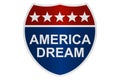 Red and blue road sign with America dream word