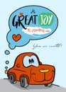 Red car cartoon character / Great joy is coming card