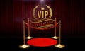 Red carpet, Golden VIP invitation